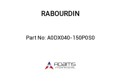 A0DX040-150P0S0
